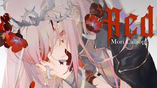 MV Red  Calliope Mori HololiveEnglish HoloMyth [upl. by Laurel]