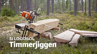 Big Mill System  Timmerjiggen  LOGOSOL [upl. by Gneh]