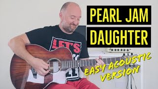 Easy Guitar Lesson  How to Play quotDaughterquot by Pearl Jam with 2 Chords Standard Tuning [upl. by Annadal]