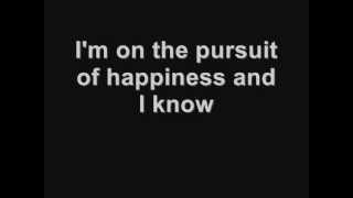 Pursuit of happiness  version Project x Lyrics HD [upl. by Hardunn]