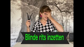 Blinde rits inzetten [upl. by Ichabod]