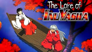 The Lore amp Recap of Inuyasha Part 4 [upl. by Roach]