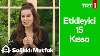 Etkileyici 15 Kıssa  İpek Tuzcuoğlunun Anlatımıyla  2 Derleme  Sağlıklı Mutfak Özel [upl. by Anujra986]