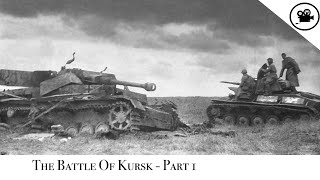 Battlefield  The Battle Of Kursk  Part 1 [upl. by Lhamaj]