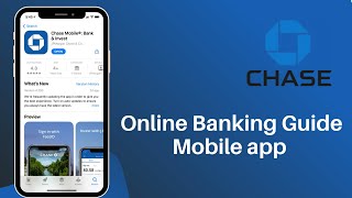 Chase Bank Mobile Banking Guide  Chase Mobile App [upl. by Yentuoc976]