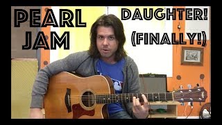 Guitar Lesson How To Play Daughter By Pearl Jam [upl. by Liz921]