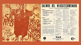 KIKO ARGUELLO LP 1977 Salmos del Catecumenado [upl. by Carthy]