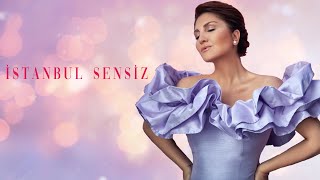 Sibel Can  İstanbul Sensiz Official Lyric Video [upl. by Rehpotsirhk]