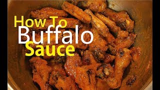 How To Make Buffalo Chicken Wing Sauce Easy Simple [upl. by Cumine525]