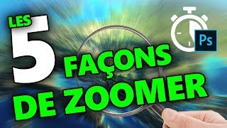 LES 5 FAÇONS DE ZOOMER EN 1 MINUTE   tuto photoshop [upl. by Dasha]