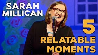 5 Relatable Moments  Sarah Millican [upl. by Ardnaid525]