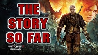 The Witcher 2  The Story So Far [upl. by Ssej553]