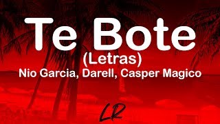 Nio Garcia Darell Casper Magico  Te Bote Letras  Lyrics [upl. by Akem]