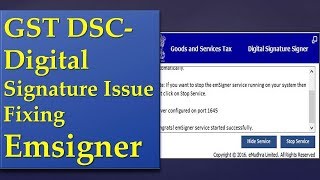 GST DSCDigital Signature Issue Fixing Emsigner kottakkal IT [upl. by Enoek661]