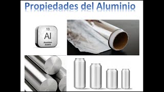 Propiedades del Aluminio Al [upl. by Valerian]