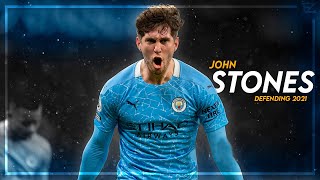 John Stones 2021 ▬ Crazy Defensive Skills amp Goals  HD [upl. by Lim]