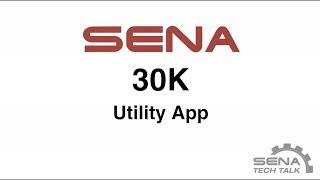 Sena 30K Utility App [upl. by Atiuqam]