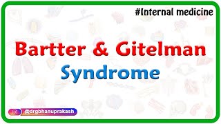 Bartter and Gitelman syndrome  Internal medicine lectures by Dr Rajesh Gubba [upl. by Letizia]