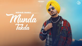 Munda Takda  Nirvair Pannu Official Song Deep Royce  Juke Dock [upl. by Batholomew]