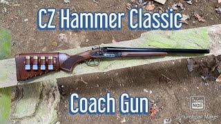 CZ Hammer Classic Coach Gun [upl. by Llenrahs]