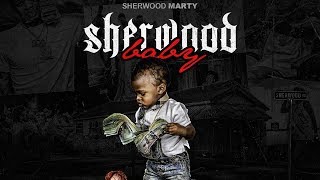 Sherwood Marty  I Swear To God Ft Que Almighty Sherwood Baby [upl. by Enomsed]