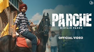 Parche  Nirvair Pannu Official Video Mxrci  Karan Thabal  Bhindder Burj  Juke Dock [upl. by Tolland]