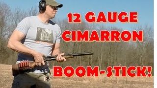 Cimarron 12 Gauge Coach Gun Range Time amp Review [upl. by Suzan805]