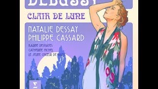 Natalie Dessay quotClair de lunequot Debussy songs [upl. by Ydnerb]