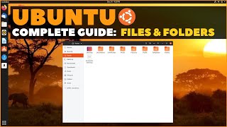 Ubuntu Complete Beginners Guide Files amp Folders [upl. by Avuha]