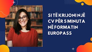 Si të shkruajmë një CV për 5 minuta në formatin EUROPASS [upl. by Rehtaeh]