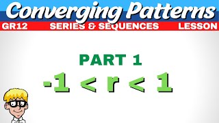 11 Converging series Gr 12  Intro Part 1 [upl. by Merrili]