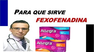 FEXOFENADINA UN MEDICAMENTO ANTIALERGICO Y ANTIHISTAMINICO Consejo médico [upl. by Akehsyt672]