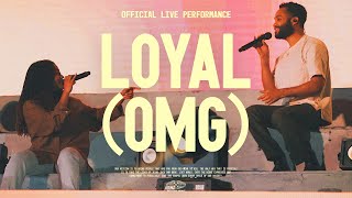 Loyal OMG — VOUS Worship Official Live Performance [upl. by Lucania]