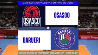 Osasco x Barueri Campeonato Paulista de Vôlei Feminino 2024 [upl. by Farlie]