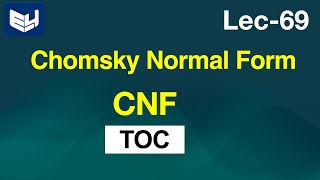 Chomsky Normal Form  CNF  TOC  Lec69  Bhanu Priya [upl. by Doyle902]