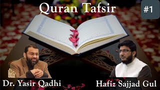 Quran Tafsir 1 Surah Baqarah  Shaykh Dr Yasir Qadhi amp Shaykh Sajjad Gul  Ramadan 2020 [upl. by Ahserak]