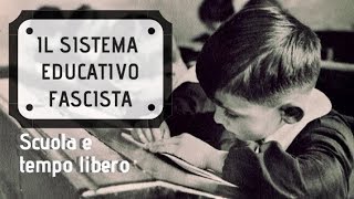 Il sistema educativo fascista [upl. by Eberle67]