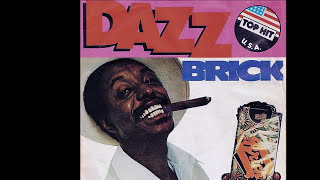 Brick  Dazz 1976 Disco Purrfection Version [upl. by Inalaek737]