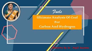 Fuel  Numerical Based on Ultimate analysis of coal  By Dr Anjali Ssaxena [upl. by Ahseekat]