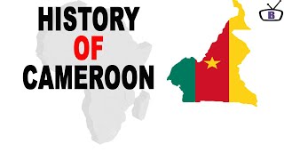 History of Cameroon [upl. by Rowland641]