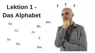 Deutschkurs A11 Lektion 1 Das Alphabet [upl. by Ardnikat]