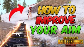 HOW TO IMPROVE YOUR AIM amp REFLEXES  Tips and Tricks PUBG MOBILE GuideTutorial [upl. by Belle]