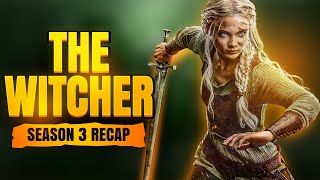 The Witcher  Season 3  RECAP [upl. by Najar982]