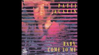 Patti Austin amp James Ingram  Baby Come To Me 1981 Original LP Version HQ [upl. by Noonberg]