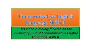 Communicative English Language Skills II vocabulary part one [upl. by Sirromaj44]