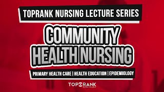 TopRank Nursing Lecture Series Community Health Nursing [upl. by Neva715]