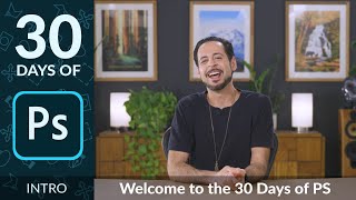 Welcome to 30 Days of Photoshop [upl. by Treiber360]