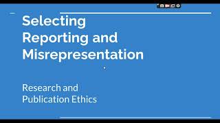 Selective Reporting and Misrepresentation of data Research and Publication ethics Phd coursework [upl. by Rabin978]