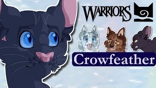 Crowfeathers Life EXPLAINED  Warrior Cats [upl. by Eciram]