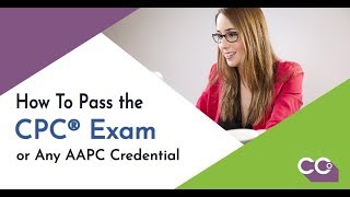 How to Pass the CPC® Exam or Any AAPC Certification [upl. by Alyaj]